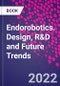Endorobotics. Design, R&D and Future Trends - Product Thumbnail Image