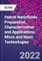 Hybrid Nanofluids. Preparation, Characterization and Applications. Micro and Nano Technologies - Product Thumbnail Image