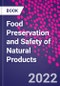 Food Preservation and Safety of Natural Products - Product Thumbnail Image