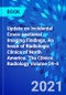 Update on Incidental Cross-sectional Imaging Findings, An Issue of Radiologic Clinics of North America. The Clinics: Radiology Volume 59-4 - Product Image