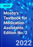 Mosby's Textbook for Medication Assistants. Edition No. 2- Product Image
