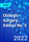 Otologic Surgery. Edition No. 5 - Product Thumbnail Image
