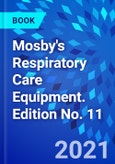 Mosby's Respiratory Care Equipment. Edition No. 11- Product Image
