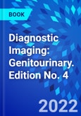 Diagnostic Imaging: Genitourinary. Edition No. 4- Product Image