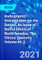 Radiographic Interpretation for the Dentist, An Issue of Dental Clinics of North America. The Clinics: Dentistry Volume 65-3 - Product Image
