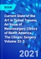 Current State of the Art in Spinal Trauma, An Issue of Neurosurgery Clinics of North America. The Clinics: Surgery Volume 32-3 - Product Image