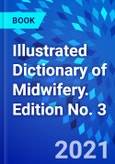 Illustrated Dictionary of Midwifery. Edition No. 3- Product Image