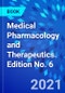 Medical Pharmacology and Therapeutics. Edition No. 6 - Product Image