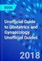 Unofficial Guide to Obstetrics and Gynaecology. Unofficial Guides - Product Thumbnail Image