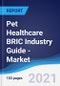 Pet Healthcare BRIC (Brazil, Russia, India, China) Industry Guide - Market Summary, Competitive Analysis and Forecast to 2024 - Product Image