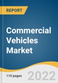 Commercial Vehicles Market Size, Share & Trends Analysis Report by Product (LCVs, Heavy Trucks, Buses & Coaches), by End-use (Industrial, Mining & Construction), by Region, and Segment Forecasts, 2022-2030- Product Image