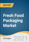 Fresh Food Packaging Market Size, Share & Trends Analysis Report by Type (Rigid, Flexible), by Material (Plastic, Paper & Paper Board, Bagasse, Polylactic), by Application (Dairy Products), by Region, and Segment Forecasts, 2021 - 2028- Product Image