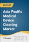 Asia Pacific Medical Device Cleaning Market Size, Share & Trends Analysis Report by Device Type (Non-critical, Semi-critical, Critical), by Technique (Cleaning, Disinfection, Sterilization), by EPA Classification, and Segment Forecasts, 2021-2028 - Product Image