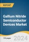 Gallium Nitride Semiconductor Devices Market Size, Share & Trends Analysis Report by Product, by Component, by Wafer Size, by End Use, by Region, and Segment Forecasts, 2022-2030 - Product Thumbnail Image