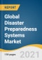 Global Disaster Preparedness Systems Market Size, Share & Trends Analysis Report by Type, by Solution, by Services, by Communication Technology, by End Use, by Region, and Segment Forecasts, 2021-2028 - Product Thumbnail Image