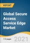 Global Secure Access Service Edge Market Size, Share & Trends Analysis Report by Component (Platform, Services), by Application (IT & Telecom, Healthcare), by Region (APAC, North America), and Segment Forecasts, 2021-2028 - Product Thumbnail Image