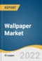 Wallpaper Market Size, Share & Trends Analysis Report by Product (Nonwoven, Paper, Vinyl, Fabric), by End-use (Residential, Commercial), by Region, and Segment Forecasts, 2021-2028 - Product Image