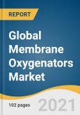 Global Membrane Oxygenators Market Size, Share & Trends Analysis Report by Type (Hollow Fiber, Flat Sheet), by Application (Cardiac, Respiratory, ECPR), by Age Group (Neonates, Adults, Pediatrics), by Region, and Segment Forecasts, 2021-2028- Product Image
