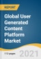 Global User Generated Content Platform Market Size, Share & Trends Analysis Report by Product Type {Audio and Video (including live streaming), Websites}, by End User (Enterprises, Individual), and Segment Forecasts, 2021-2028 - Product Thumbnail Image