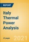 Italy Thermal Power Analysis - Market Outlook to 2030, Update 2021 - Product Image