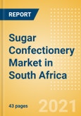 Sugar Confectionery (Confectionery) Market in South Africa - Outlook to 2025; Market Size, Growth and Forecast Analytics- Product Image