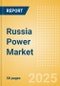 Russia Power Market Outlook to 2035, Update 2024 - Market Trends, Regulations, and Competitive Landscape - Product Image