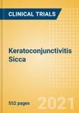 Keratoconjunctivitis Sicca (Dry Eye) - Global Clinical Trials Review, H2, 2021- Product Image