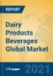 Dairy Products Beverages Global Market Insights 2021, Analysis and Forecast to 2026, by Manufacturers, Regions, Technology, Application, Product Type - Product Thumbnail Image