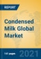 Condensed Milk Global Market Insights 2021, Analysis and Forecast to 2026, by Manufacturers, Regions, Technology, Application - Product Image