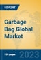 Garbage Bag Global Market Insights 2023, Analysis and Forecast to 2028, by Manufacturers, Regions, Technology, Application, Product Type - Product Thumbnail Image