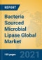 Bacteria Sourced Microbial Lipase Global Market Insights 2021, Analysis and Forecast to 2026, by Manufacturers, Regions, Technology, Application - Product Image