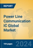 Power Line Communication IC Global Market Insights 2024, Analysis and Forecast to 2029, by Manufacturers, Regions, Technology, Application, and Product Type- Product Image