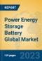 Power Energy Storage Battery Global Market Insights 2023, Analysis and Forecast to 2028, by Manufacturers, Regions, Technology, Application, Product Type - Product Image