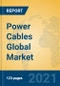 Power Cables Global Market Insights 2021, Analysis and Forecast to 2026, by Manufacturers, Regions, Technology, Application, Product Type - Product Image