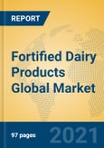 Fortified Dairy Products Global Market Insights 2021, Analysis and Forecast to 2026, by Manufacturers, Regions, Technology, Application, Product Type- Product Image