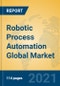 Robotic Process Automation Global Market Insights 2021, Analysis and Forecast to 2026, by Manufacturers, Regions, Technology, Application, Product Type - Product Image
