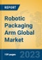 Robotic Packaging Arm Global Market Insights 2023, Analysis and Forecast to 2028, by Manufacturers, Regions, Technology, Application, Product Type - Product Thumbnail Image