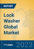 Lock Washer Global Market Insights 2023, Analysis and Forecast to 2028, by Manufacturers, Regions, Technology, Application, Product Type- Product Image