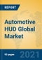 Automotive HUD Global Market Insights 2021, Analysis and Forecast to 2026, by Manufacturers, Regions, Technology, Application, Product Type - Product Image
