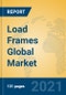 Load Frames Global Market Insights 2021, Analysis and Forecast to 2026, by Manufacturers, Regions, Technology, Application, Product Type - Product Thumbnail Image