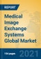 Medical Image Exchange Systems Global Market Insights 2021, Analysis and Forecast to 2026, by Manufacturers, Regions, Technology, Application, Product Type - Product Image