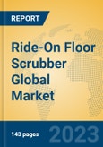 Ride-On Floor Scrubber Global Market Insights 2023, Analysis and Forecast to 2028, by Manufacturers, Regions, Technology, Application, Product Type- Product Image