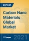 Carbon Nano Materials Global Market Insights 2021, Analysis and Forecast to 2026, by Manufacturers, Regions, Technology, Application - Product Thumbnail Image