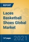 Laces Basketball Shoes Global Market Insights 2021, Analysis and Forecast to 2026, by Manufacturers, Regions, Technology, Application, Product Type - Product Thumbnail Image