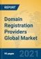 Domain Registration Providers Global Market Insights 2021, Analysis and Forecast to 2026, by Manufacturers, Regions, Technology, Application, Product Type - Product Thumbnail Image