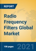 Radio Frequency Filters Global Market Insights 2021, Analysis and Forecast to 2026, by Manufacturers, Regions, Technology, Application, Product Type- Product Image