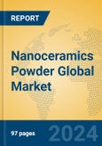 Nanoceramics Powder Global Market Insights 2024, Analysis and Forecast to 2029, by Manufacturers, Regions, Technology- Product Image