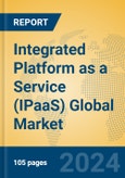 Integrated Platform as a Service (IPaaS) Global Market Insights 2024, Analysis and Forecast to 2029, by Market Participants, Regions, Technology- Product Image