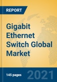 Gigabit Ethernet Switch Global Market Insights 2021, Analysis and Forecast to 2026, by Manufacturers, Regions, Technology, Application, Product Type- Product Image