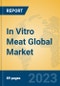 In Vitro Meat Global Market Insights 2023, Analysis and Forecast to 2028, by Manufacturers, Regions, Technology, Product Type - Product Thumbnail Image